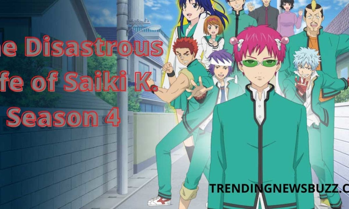 The Disastrous Life Of Saiki K Season 4.