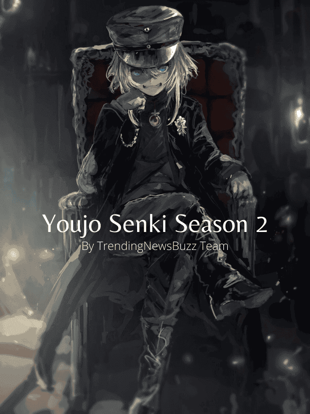 Youjo Senki Season 2