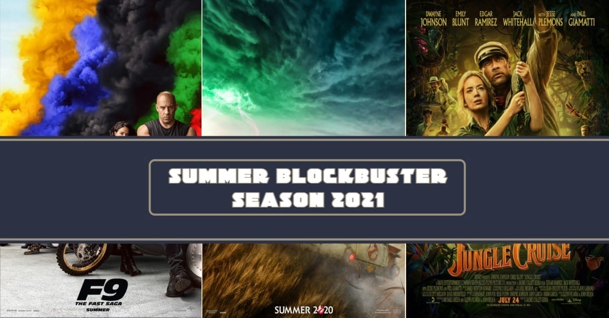 Will the Summer Blockbuster Return in 2021?