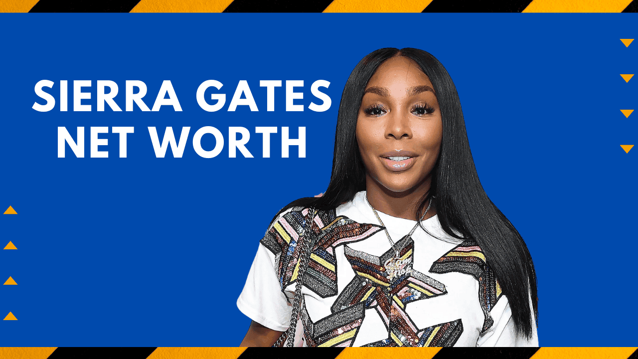 Sierra Gates Net Worth