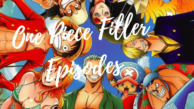 One Piece Filler Episodes: Is It Returning? Renewed Or Cancelled! |  Trending News Buzz