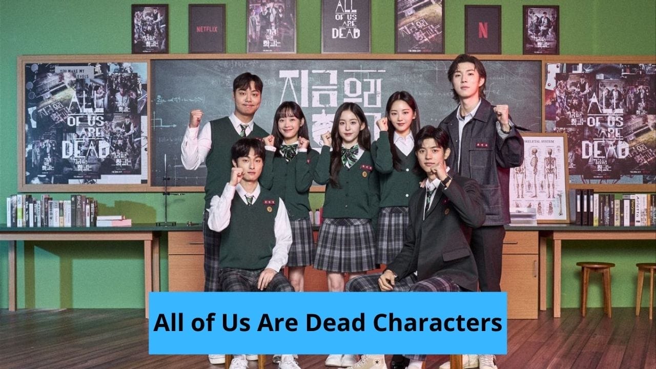 All of Us Are Dead Characters