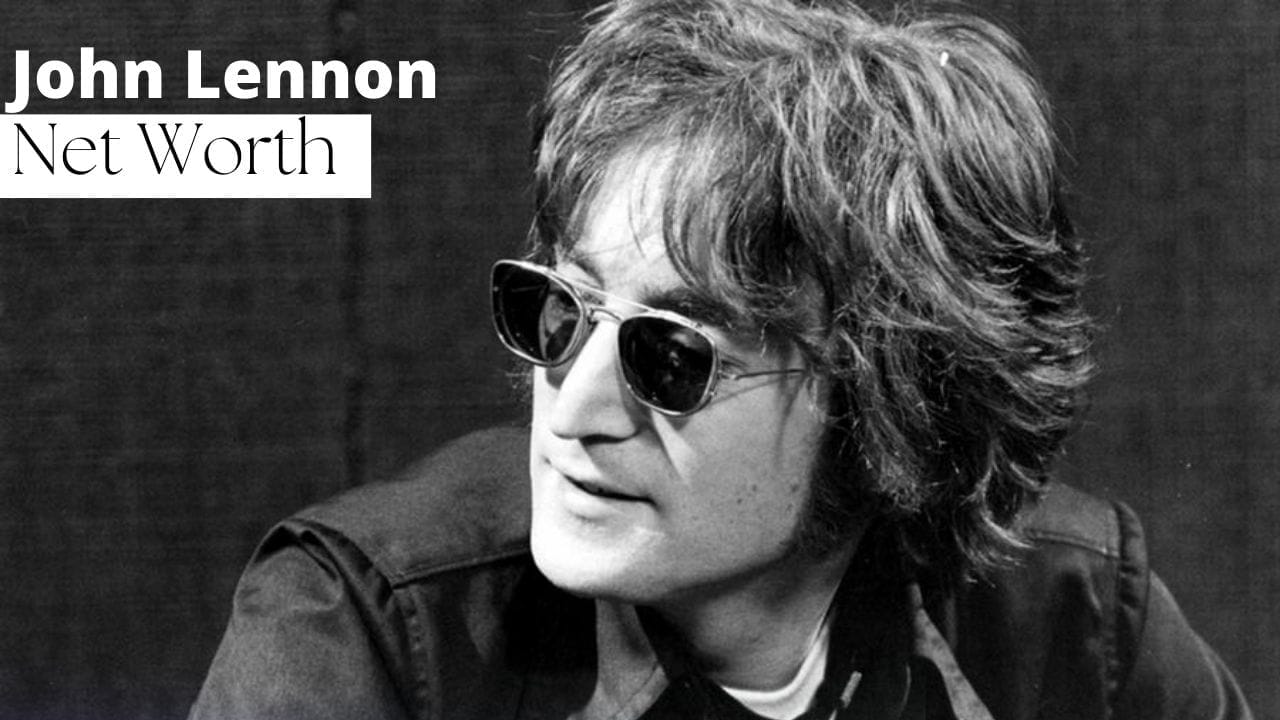 John Lennon Net worth