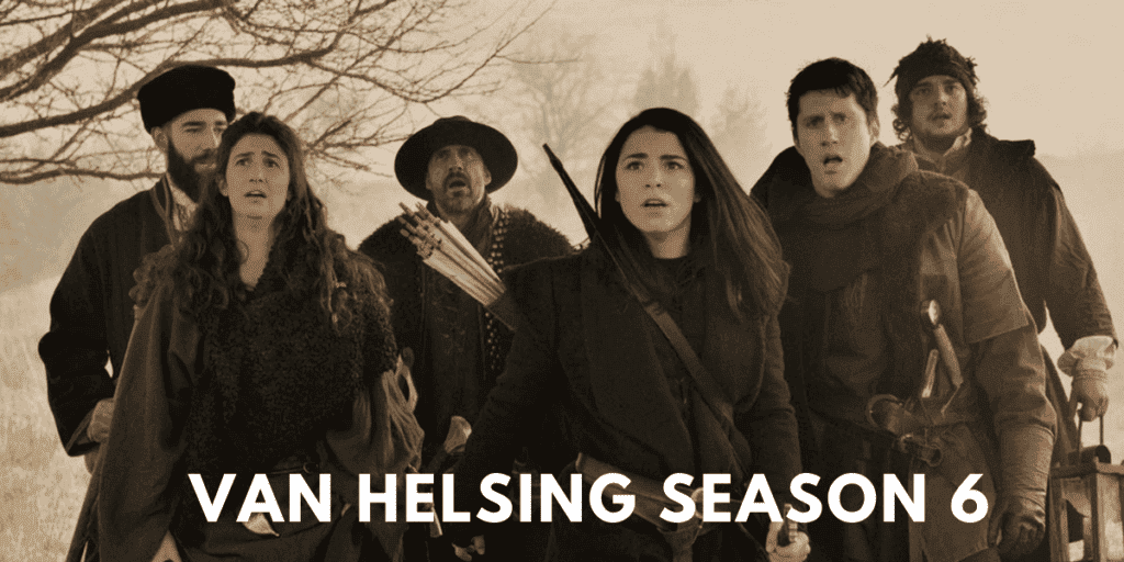 Van helsing season 6
