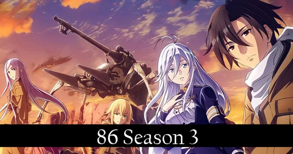 86 Season 3