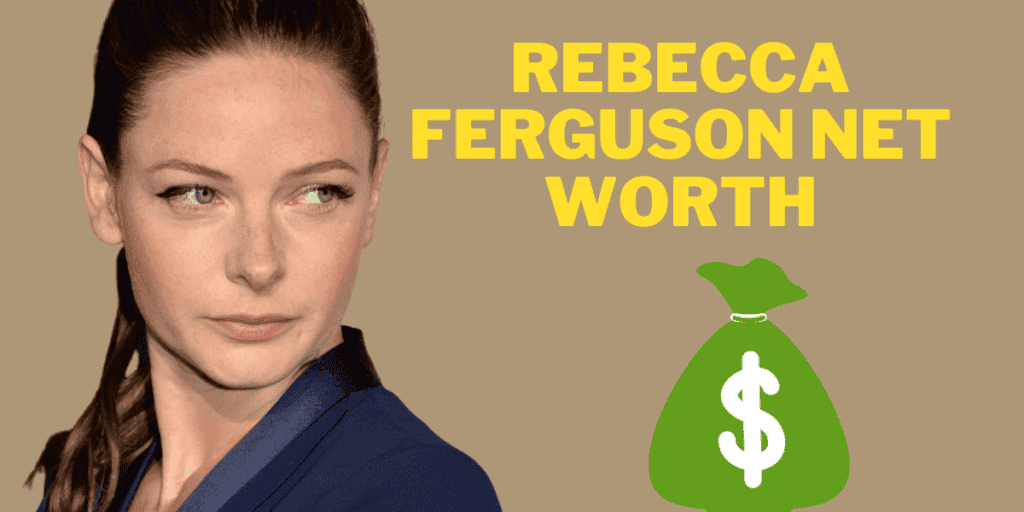 Rebecca Ferguson Net Worth