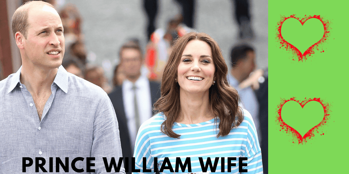 Prince William Wife