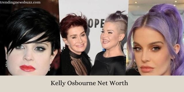 Kelly Osbourne Net Worth