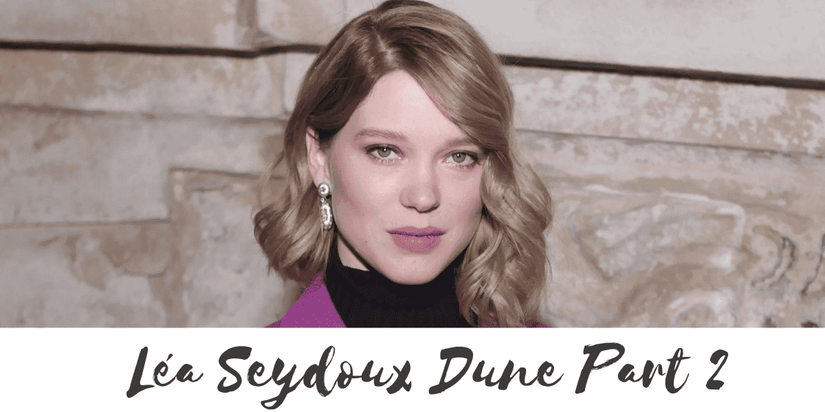 Léa Seydoux Dune Part 2