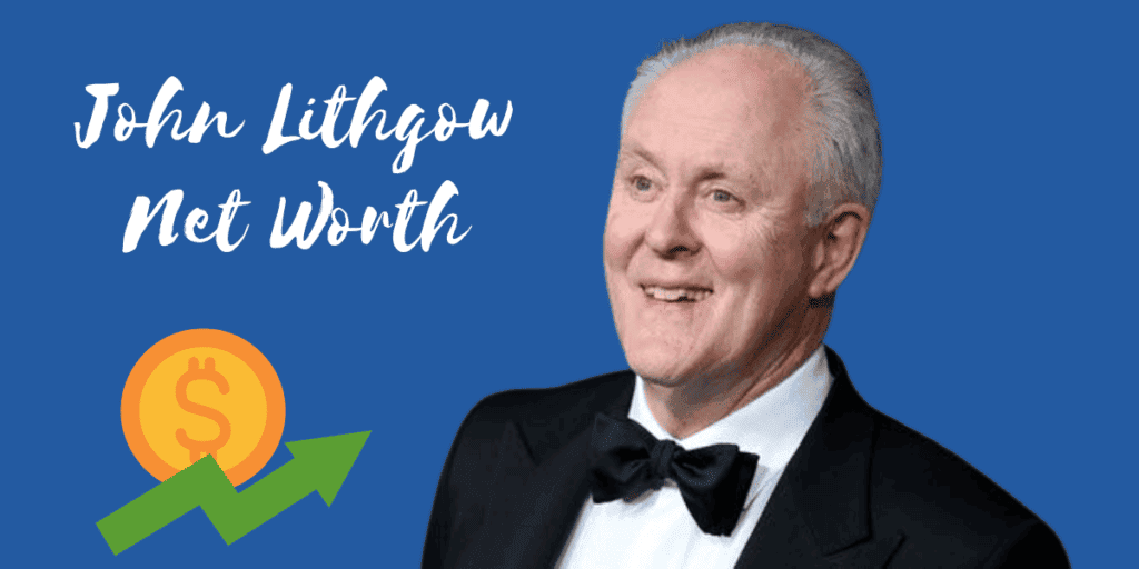 John Lithgow Net Worth