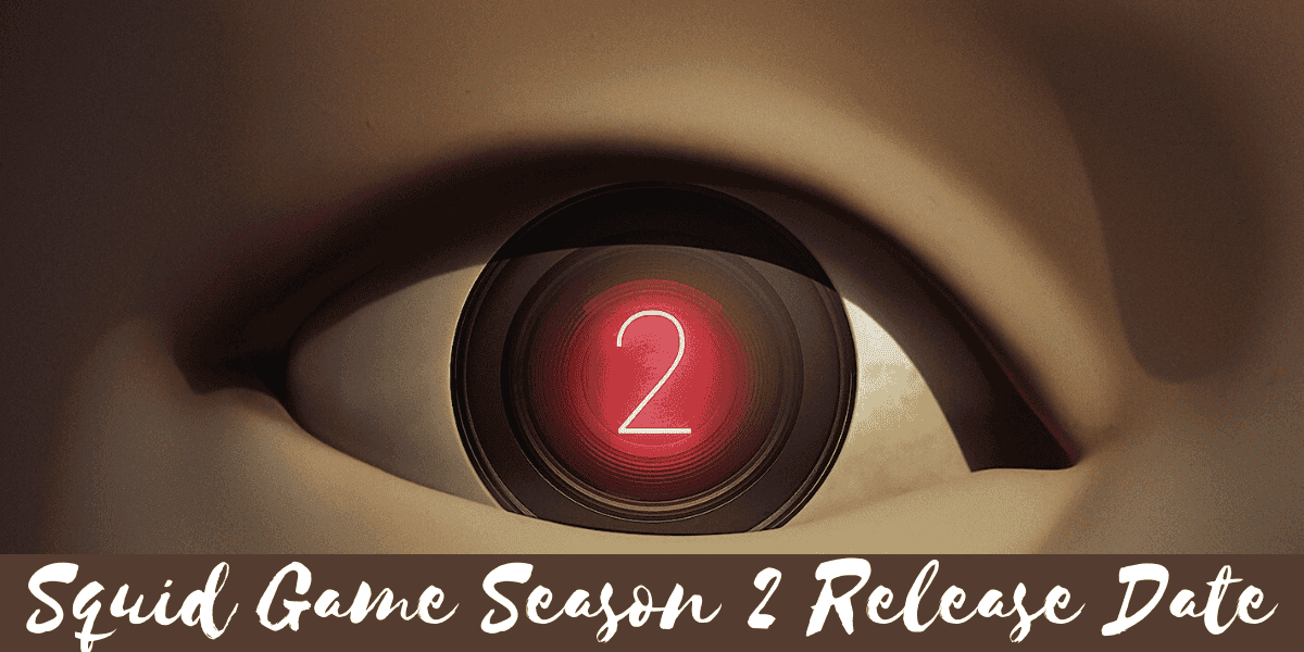 Squid Game Season 2 Release Date