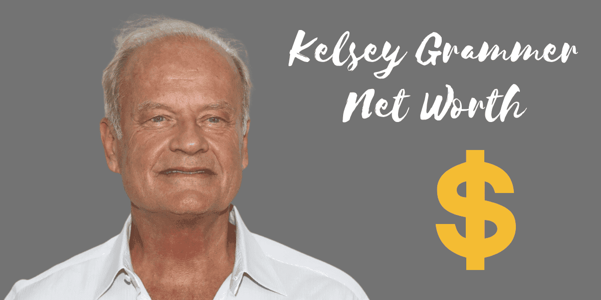 Kelsey Grammer Net Worth