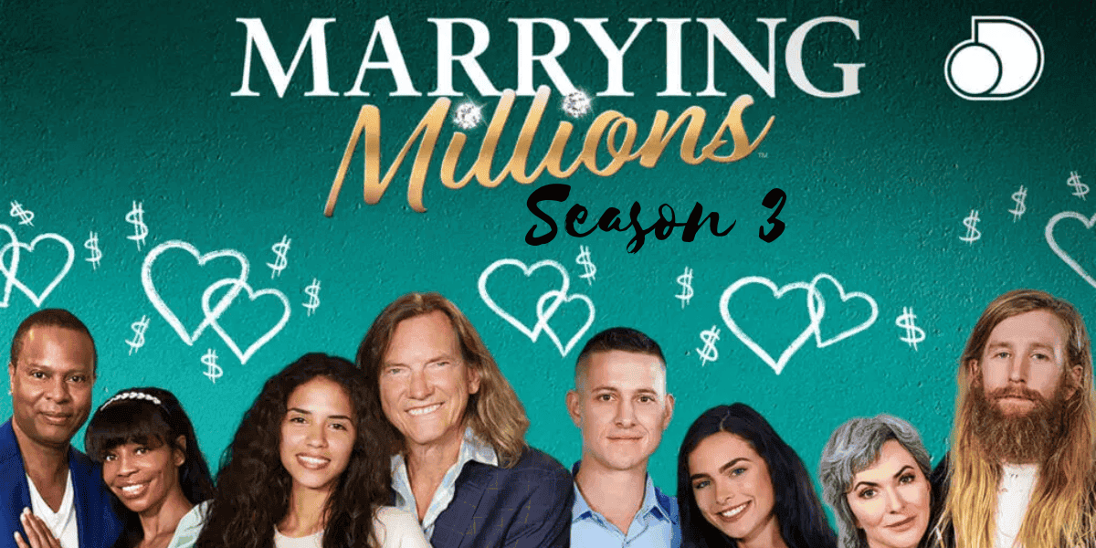 Marrying Millions Season 3