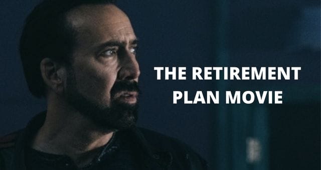 The Retirement Plan movie