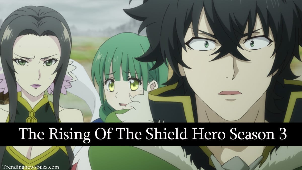 The Rising Of The Shield Hero Season 3