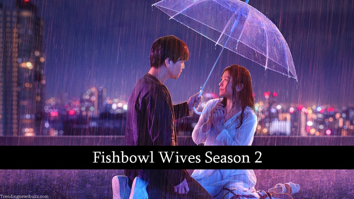 Fishbowl Wives Season 2