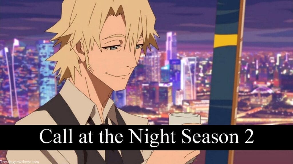 Call at the Night Season 2