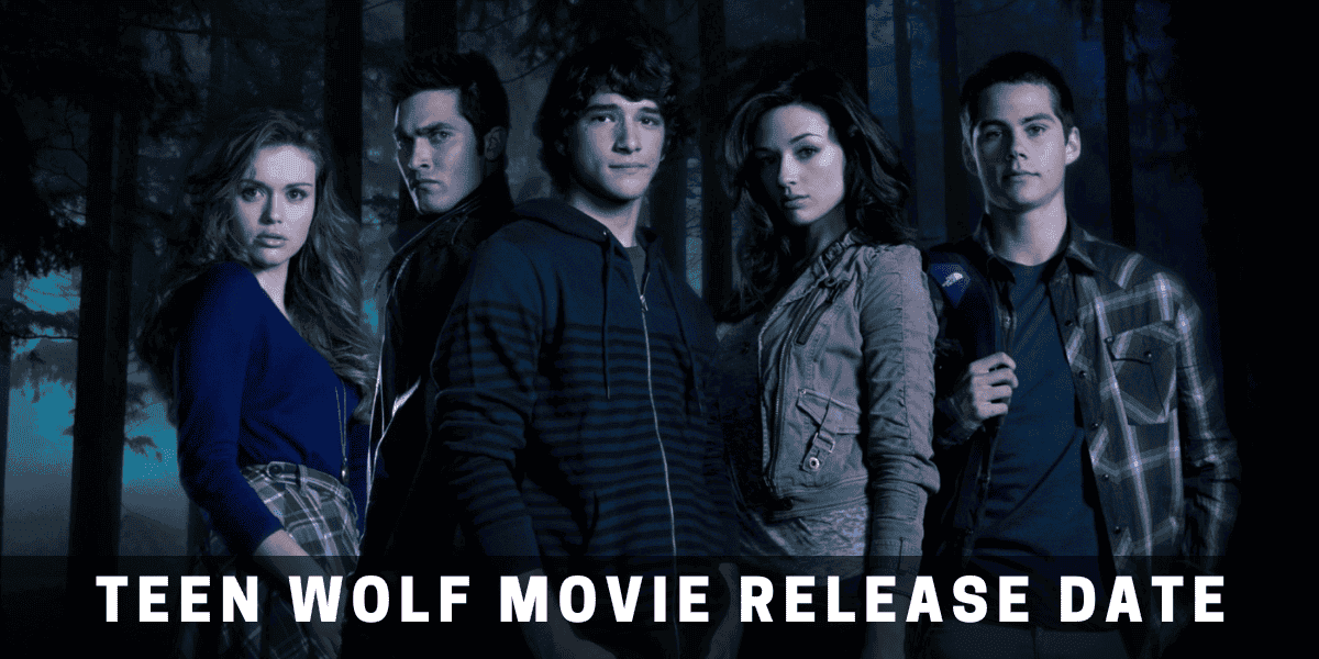 teen wolf movie release date