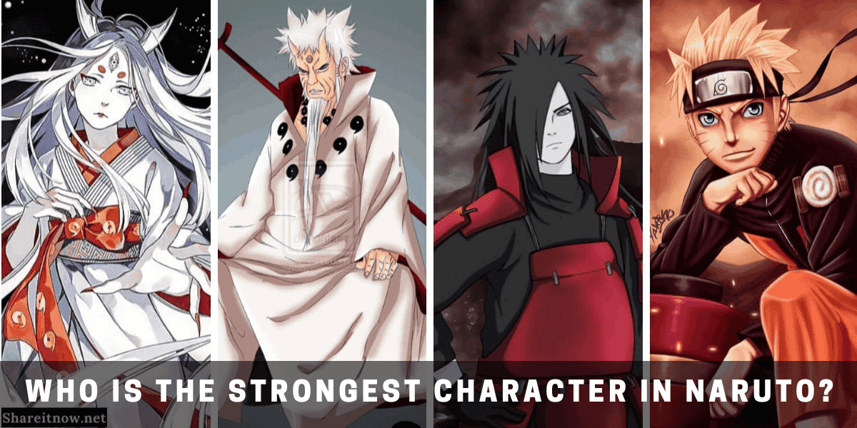 who is the strongest character in naruto