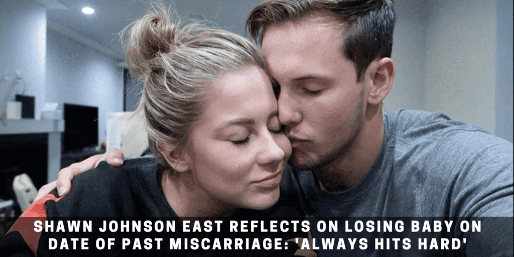 Shawn Johnson East Reflects on Losing Baby on Date of Past Miscarriage: 'Always Hits Hard'
